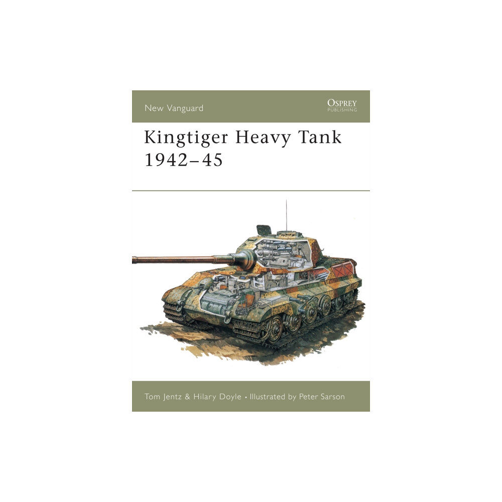 Bloomsbury Publishing PLC Kingtiger Heavy Tank 1942–45 (häftad, eng)