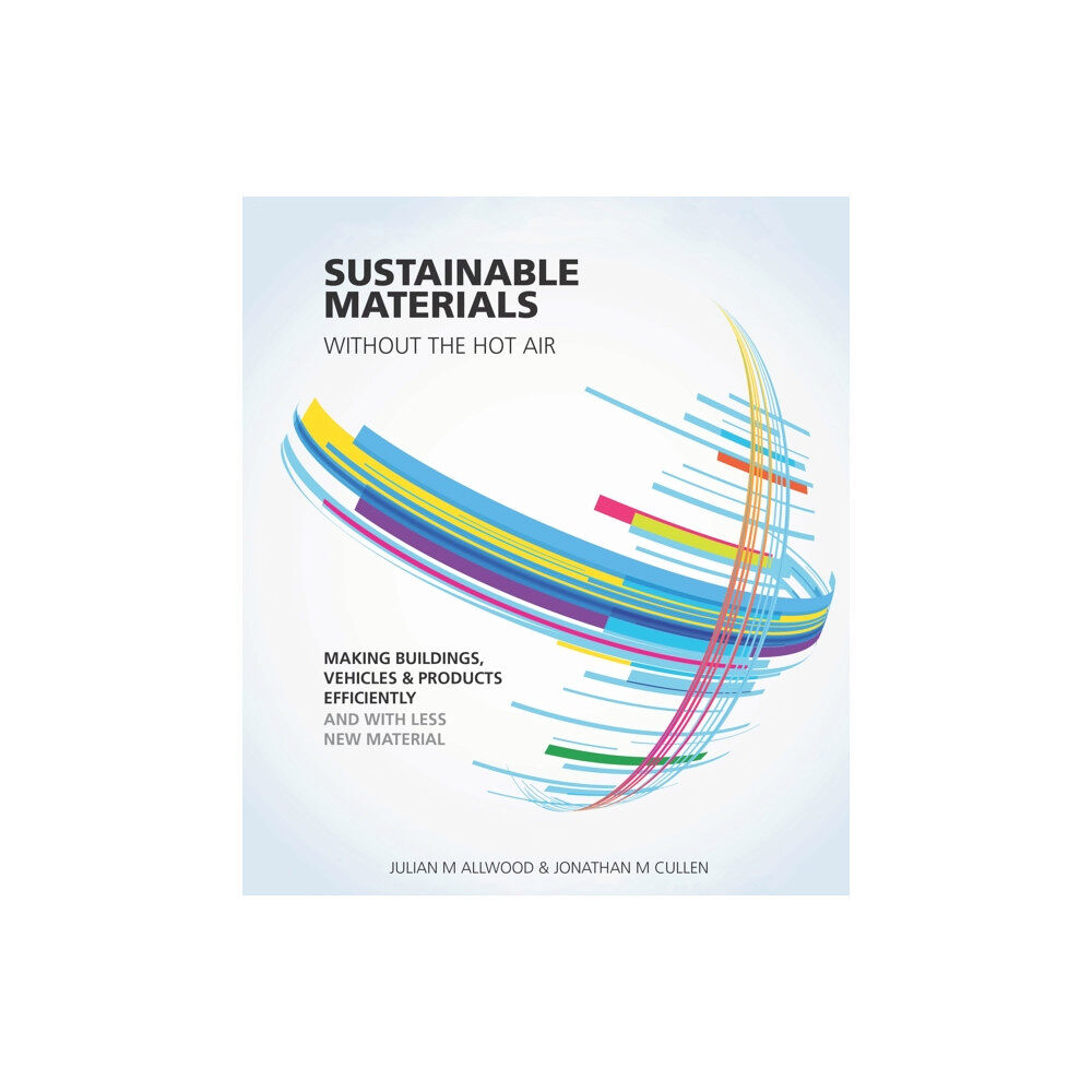 Bloomsbury Publishing PLC Sustainable Materials without the hot air (häftad, eng)