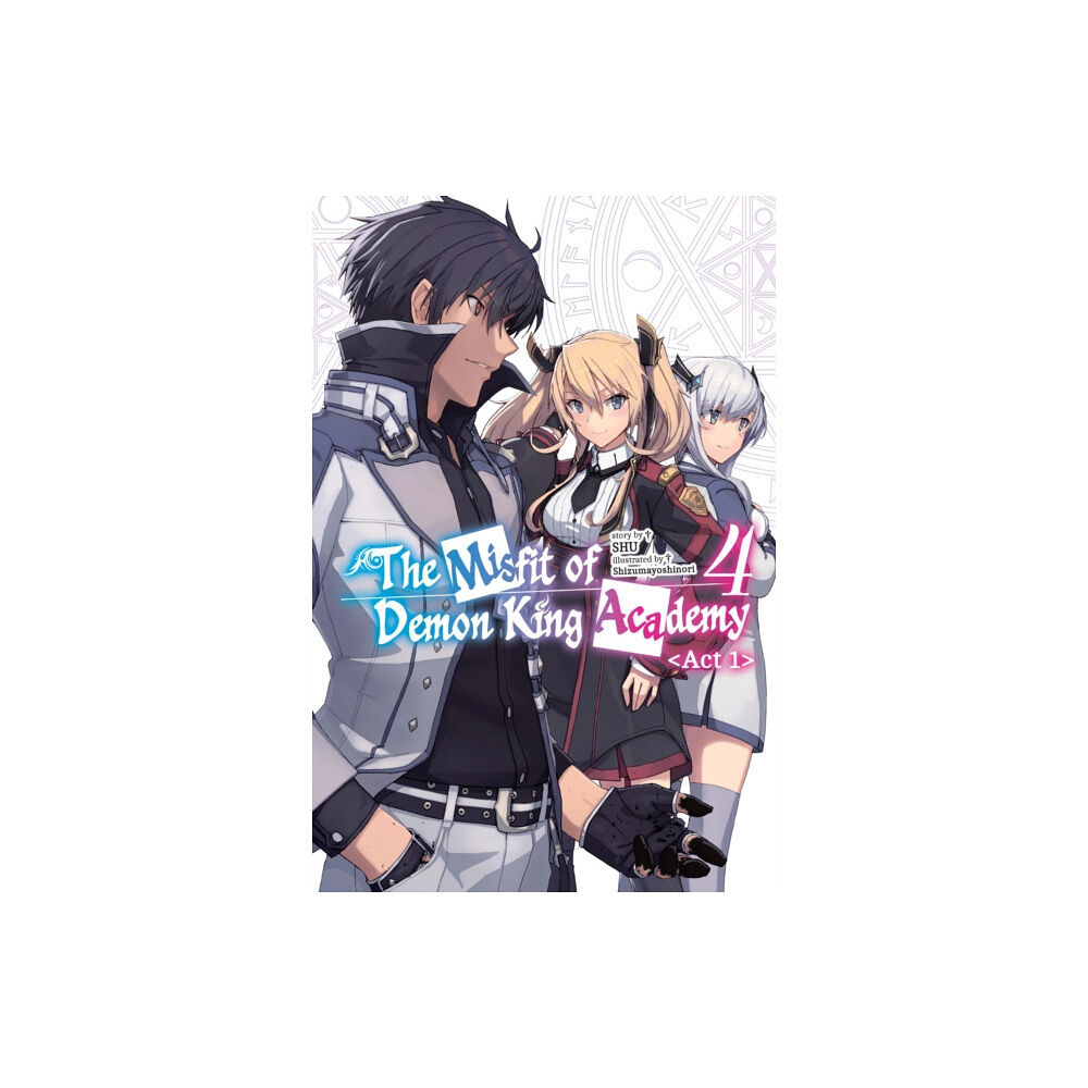 Little, Brown & Company The Misfit of Demon King Academy, Vol. 4, Act 1 (light novel) (häftad, eng)