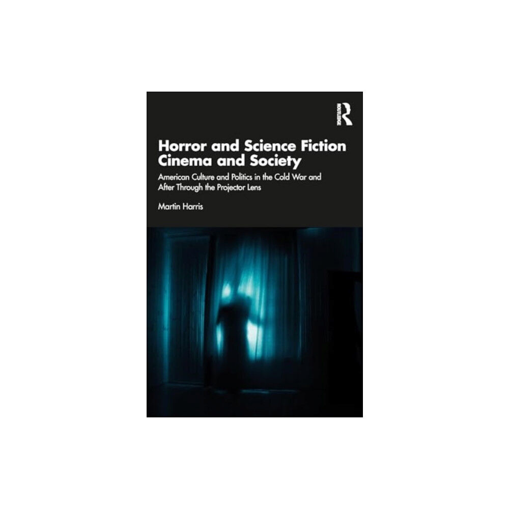 Taylor & francis ltd Horror and Science Fiction Cinema and Society (häftad, eng)