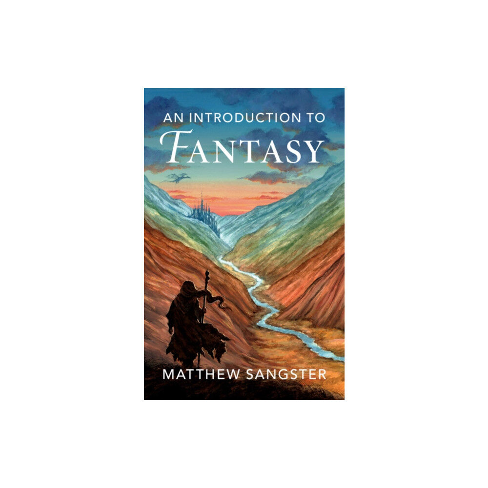 Cambridge University Press An Introduction to Fantasy (häftad, eng)