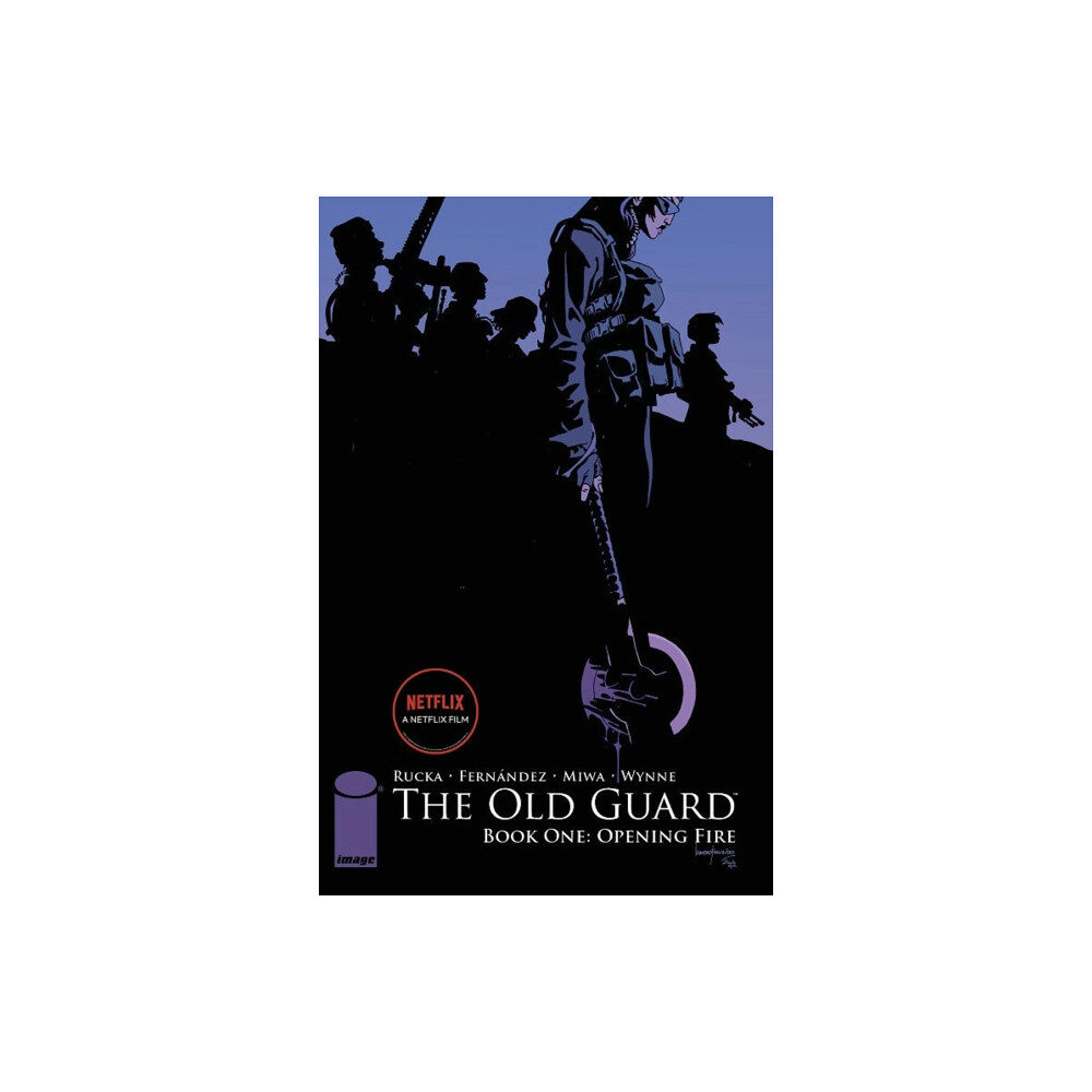Image Comics The Old Guard Book One: Opening Fire (häftad, eng)