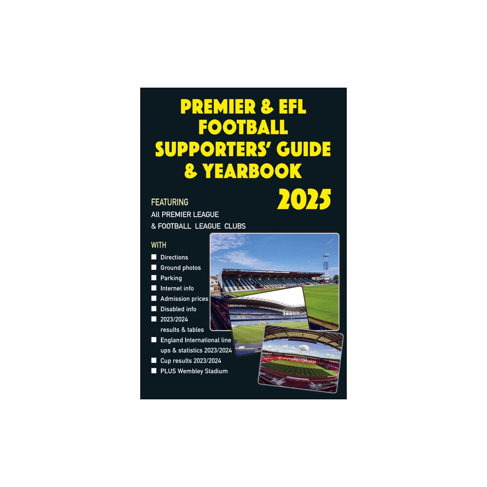 Soccer Books Ltd Premier & EFL Football Supporters' Guide & Yearbook 2025 (häftad, eng)