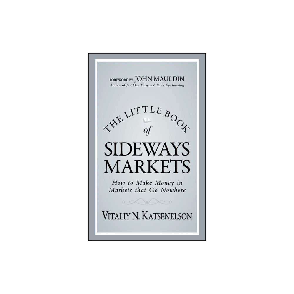 John Wiley & Sons Inc The Little Book of Sideways Markets (inbunden, eng)