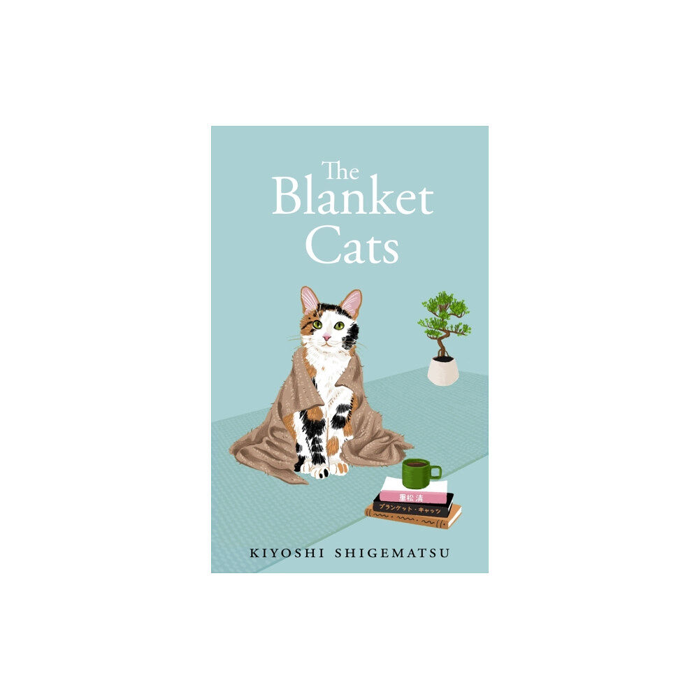 Quercus Publishing The Blanket Cats (häftad, eng)