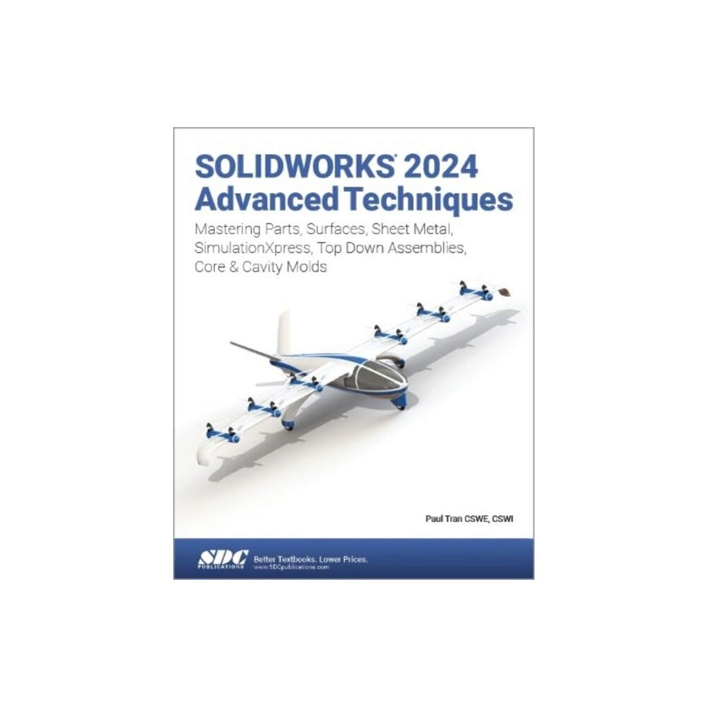 SDC Publications SOLIDWORKS 2024 Advanced Techniques (häftad, eng)