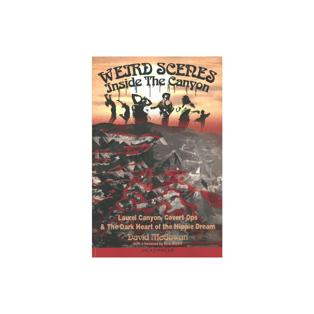 Headpress Weird Scenes Inside the Canyon (häftad, eng)