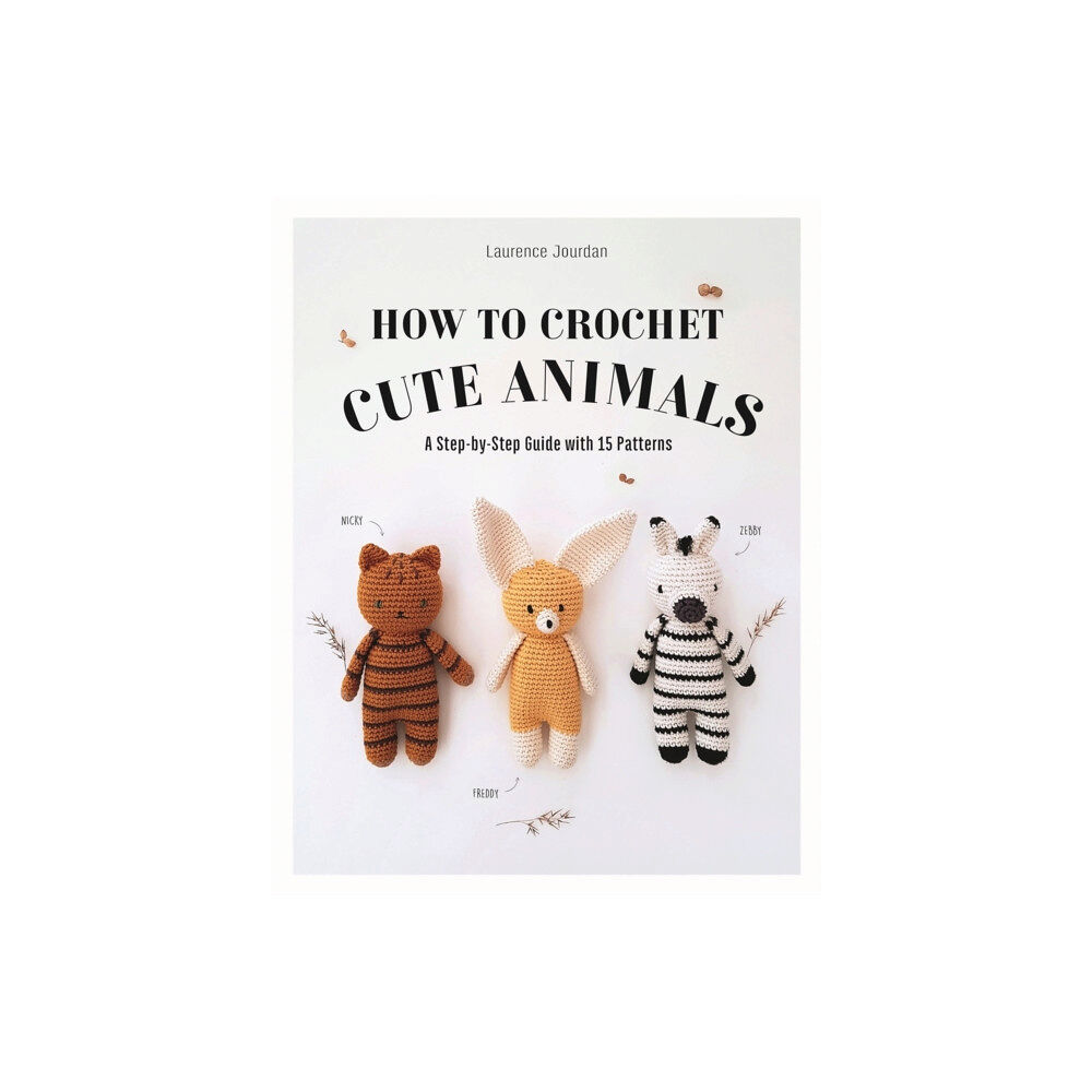 Michael O'Mara Books Ltd How to Crochet Cute Animals (häftad, eng)