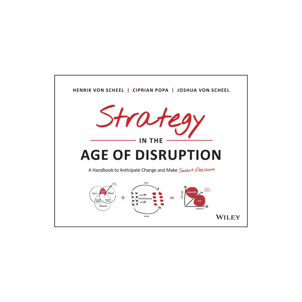 John Wiley & Sons Inc Strategy in the Age of Disruption (häftad, eng)