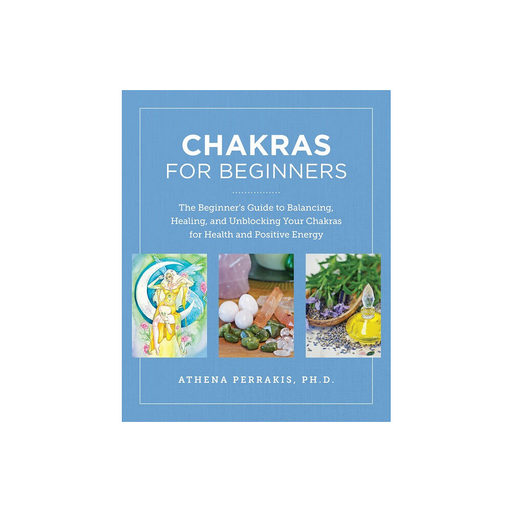 Athena Perrakis Chakras for Beginners (häftad, eng)