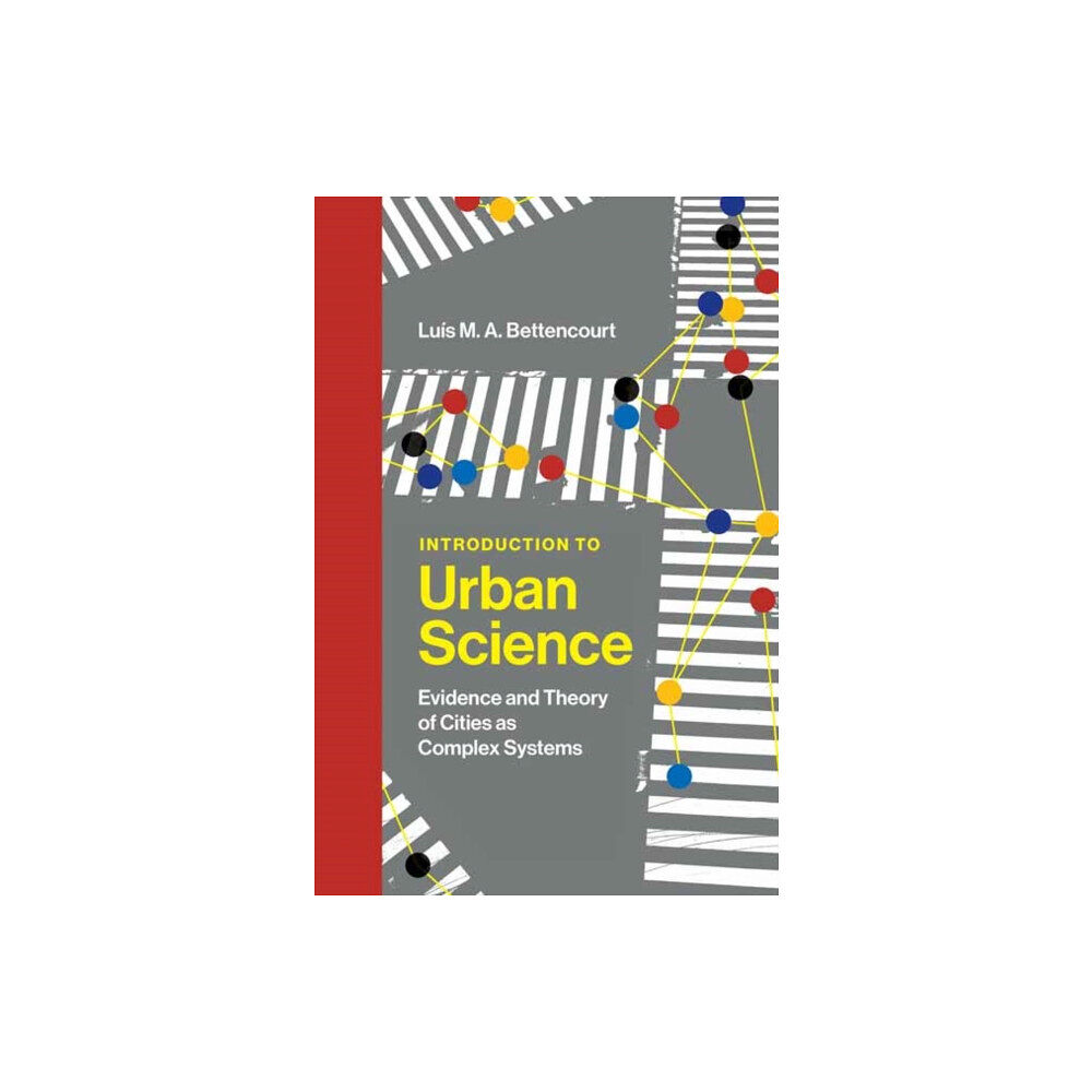 Mit press ltd Introduction to Urban Science (inbunden, eng)