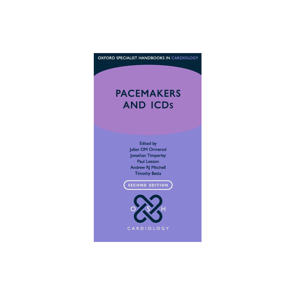 Oxford University Press Pacemakers and ICDs (häftad, eng)