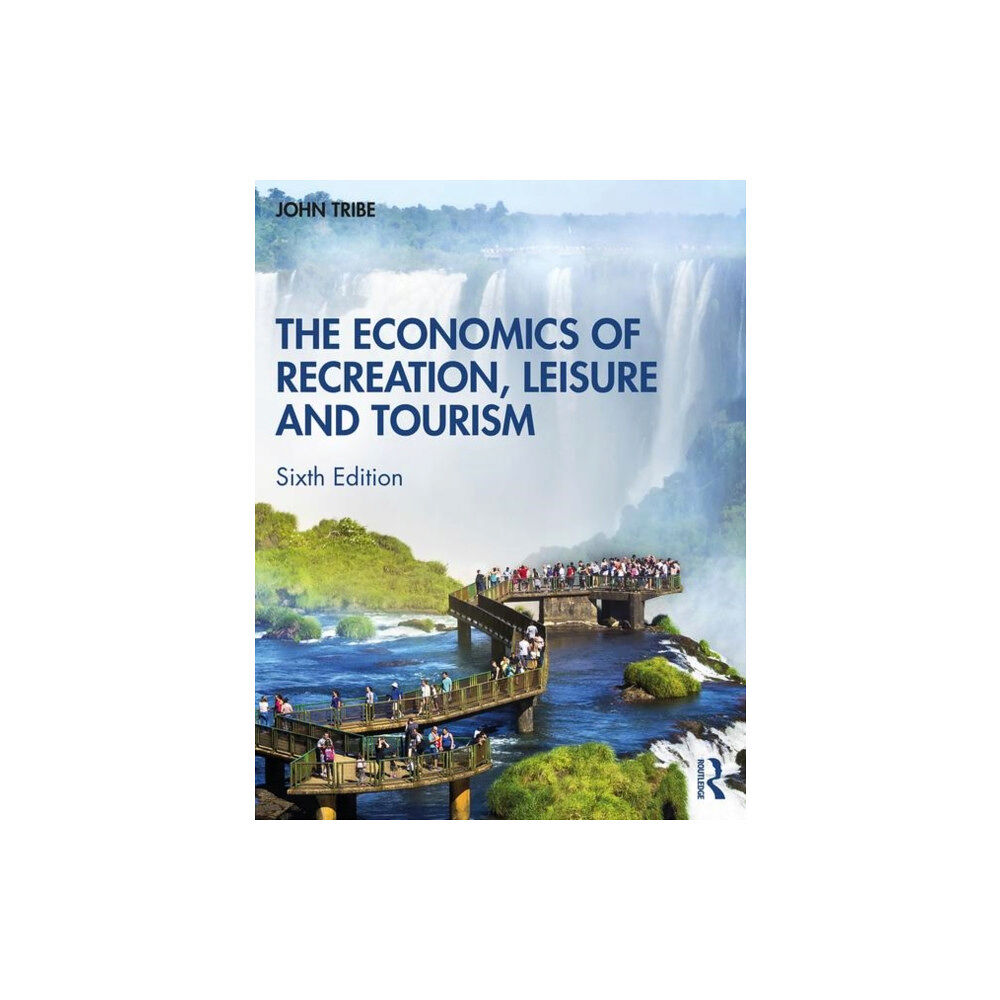 Taylor & francis ltd The Economics of Recreation, Leisure and Tourism (häftad, eng)