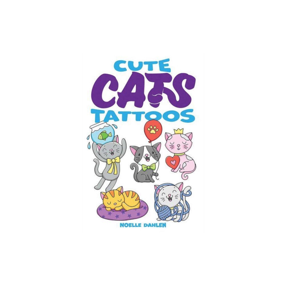 Dover publications inc. Cute Cats Tattoos (häftad, eng)