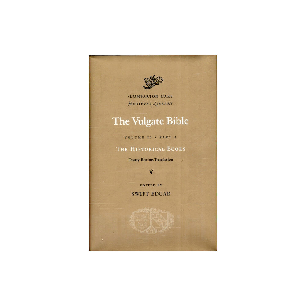 Harvard university press The Vulgate Bible: Volume II The Historical Books: Douay-Rheims Translation (inbunden, eng)