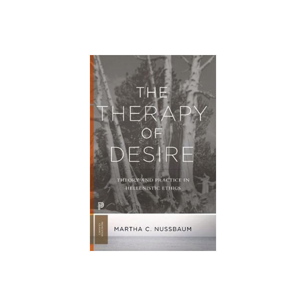 Princeton University Press The Therapy of Desire (häftad, eng)