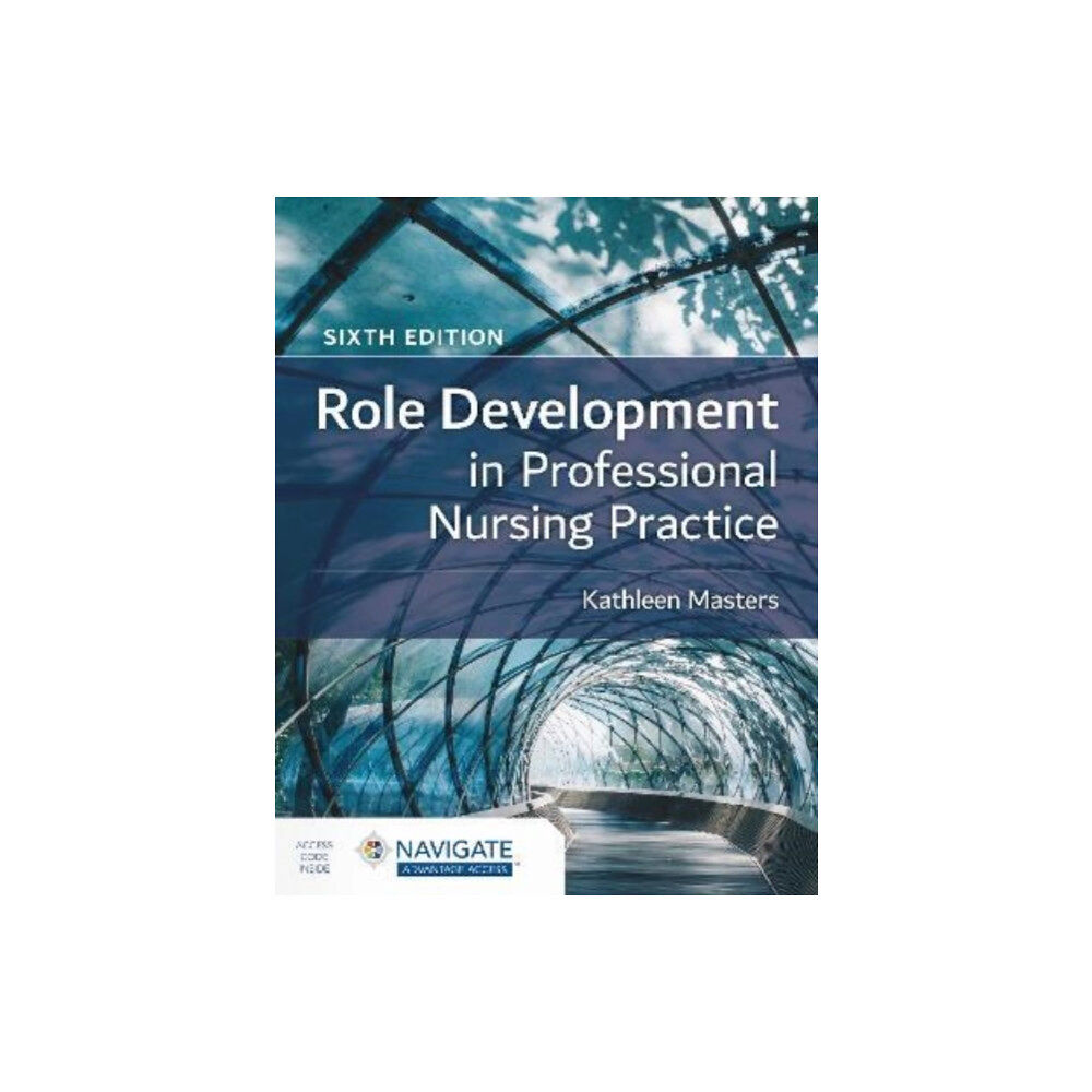 Jones and Bartlett Publishers, Inc Role Development in Professional Nursing Practice (häftad, eng)