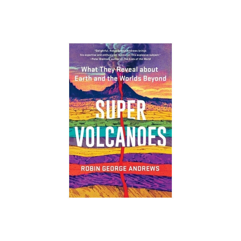 WW Norton & Co Super Volcanoes (häftad, eng)