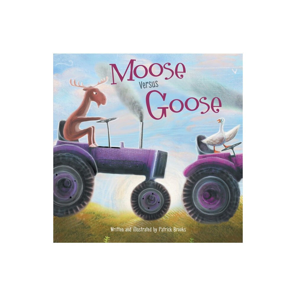 Phoenix International Publications, Incorporated Moose Versus Goose (inbunden, eng)