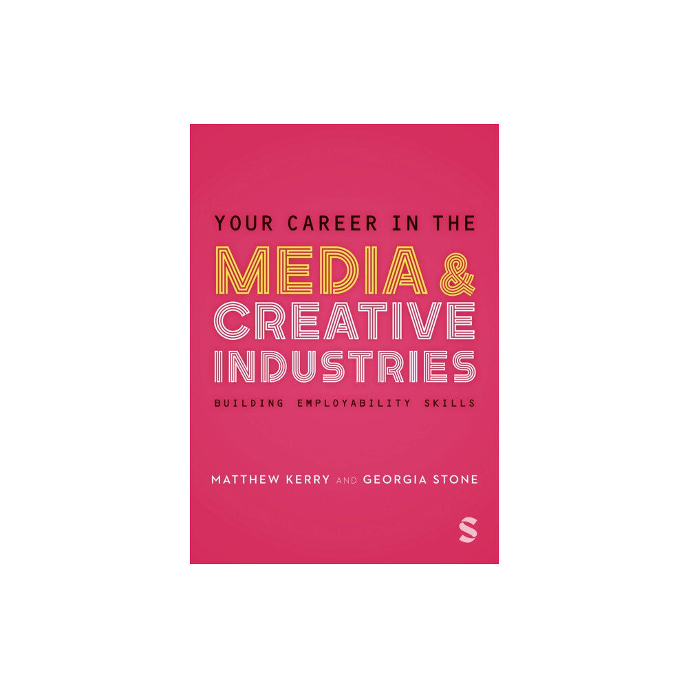 Sage Publications Ltd Your Career in the Media & Creative Industries (häftad, eng)