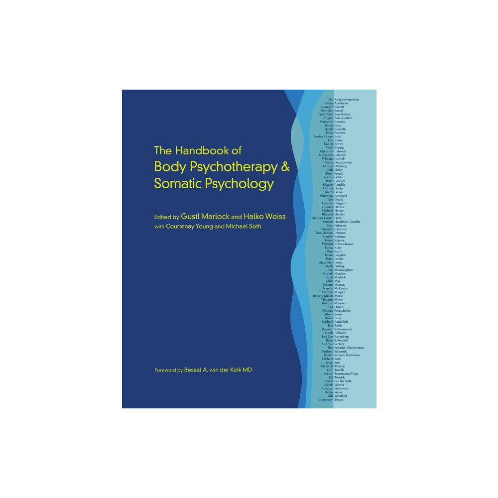 North Atlantic Books,U.S. The Handbook of Body Psychotherapy and Somatic Psychology (inbunden, eng)