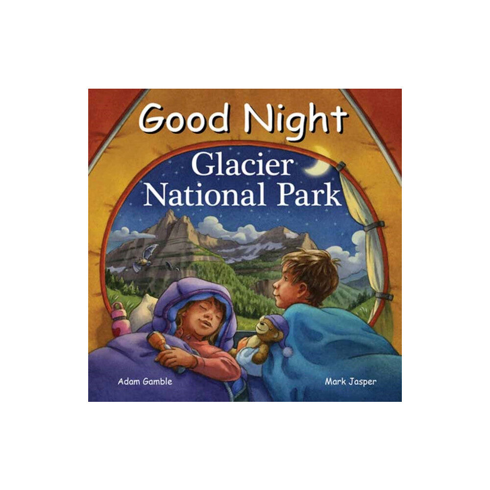 Our World of Books Good Night Glacier National Park (bok, board book, eng)