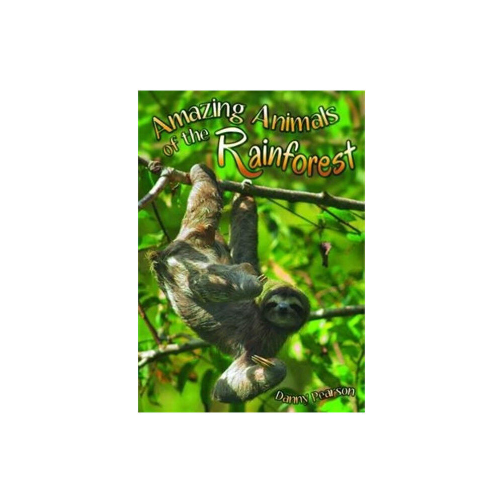 Badger Publishing Amazing Animals of the Rainforest (häftad, eng)