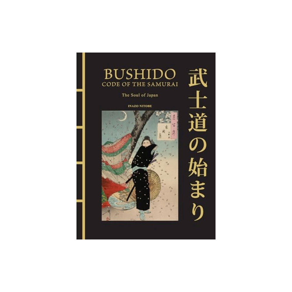 Amber Books Ltd Bushido: The Soul of Japan (inbunden, eng)