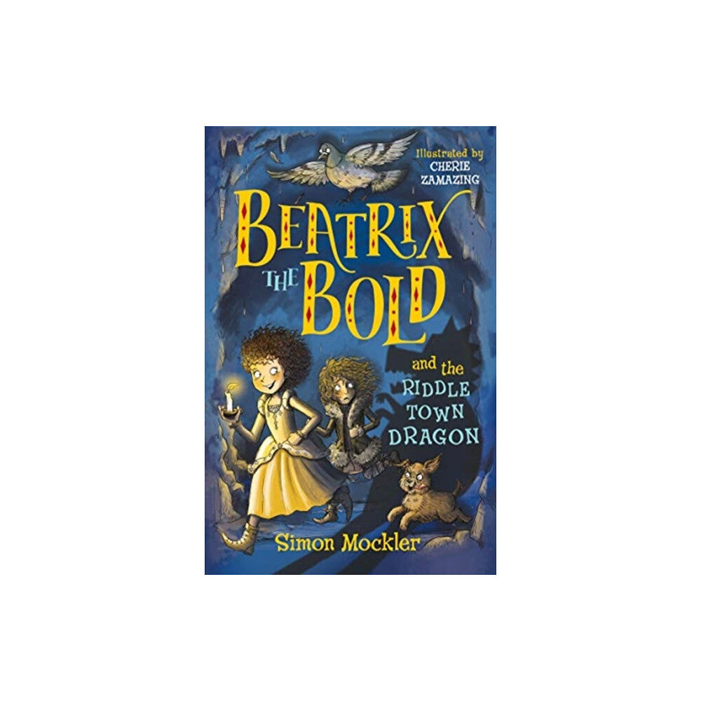 Templar Publishing Beatrix the Bold and the Riddletown Dragon (häftad, eng)