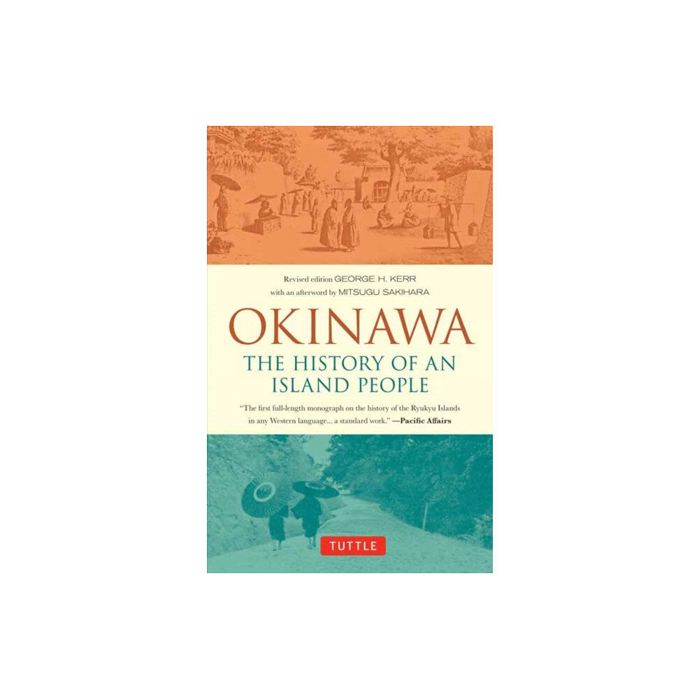 Tuttle Publishing Okinawa: The History of an Island People (häftad, eng)