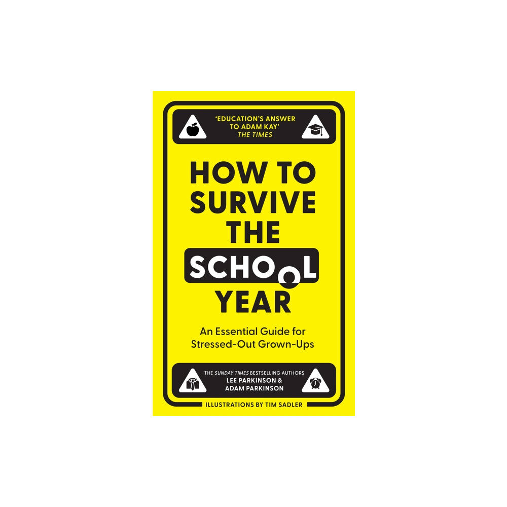 HarperCollins Publishers How to Survive the School Year (inbunden, eng)