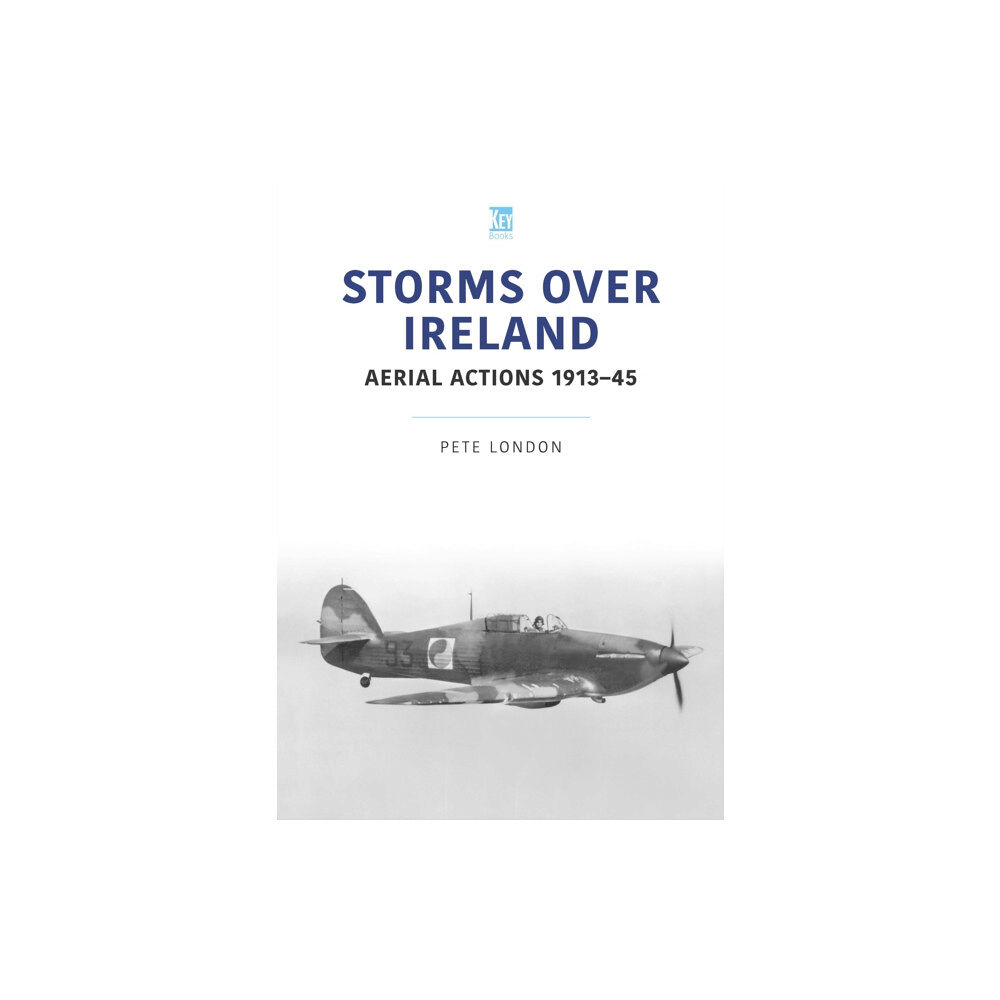 Key Publishing Ltd Ireland's Air Wars (häftad, eng)