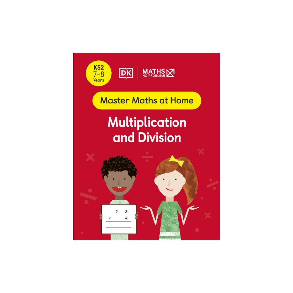 Dorling Kindersley Ltd Maths — No Problem! Multiplication and Division, Ages 7-8 (Key Stage 2) (häftad, eng)