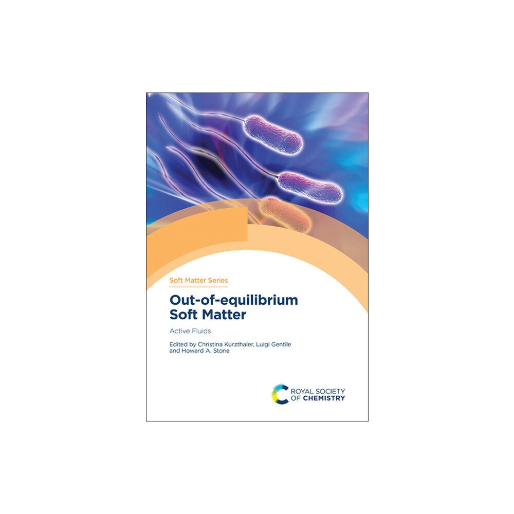 Royal Society of Chemistry Out-of-equilibrium Soft Matter (inbunden, eng)