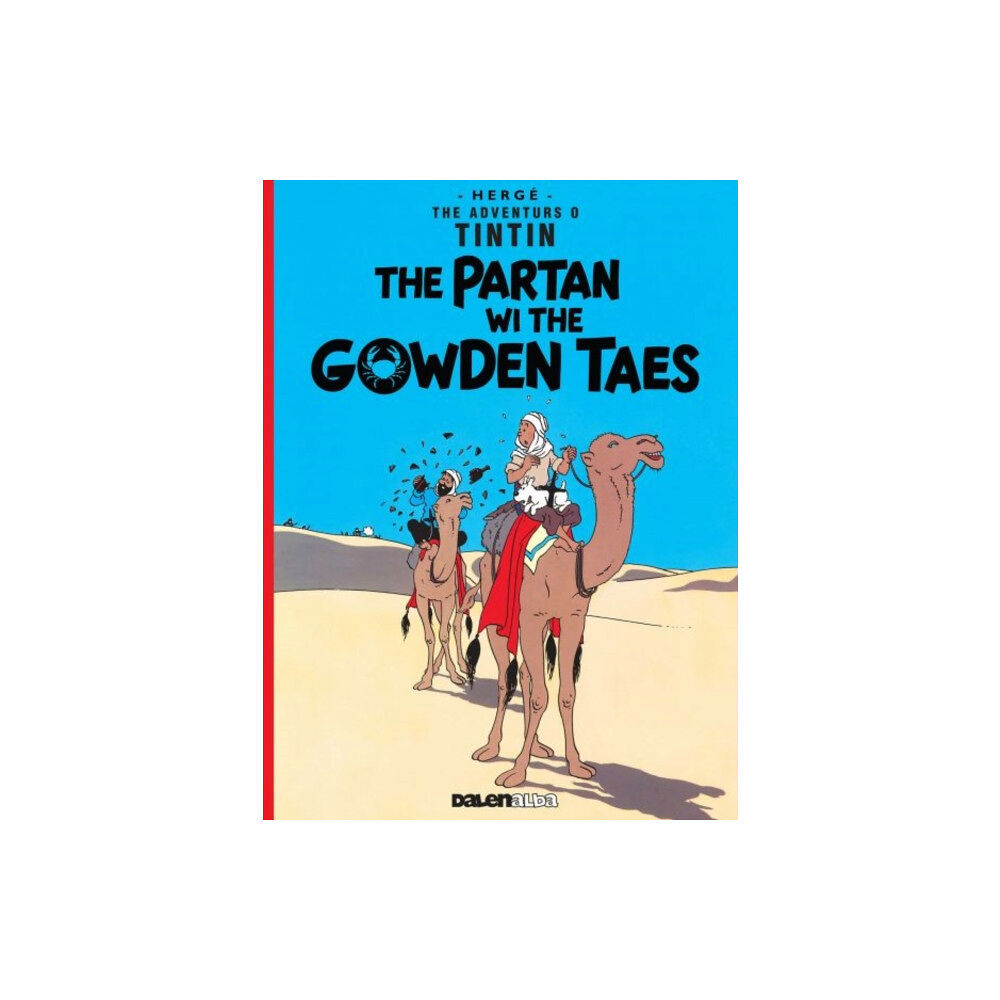 Dalen (Llyfrau) Cyf Tintin: The Partan Wi the Gowden (Scots) (häftad, eng)