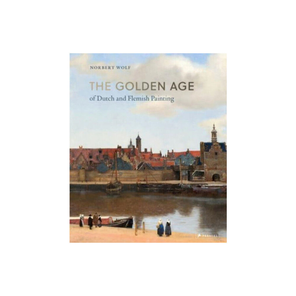 Prestel The Golden Age of Dutch and Flemish Painting (inbunden, eng)