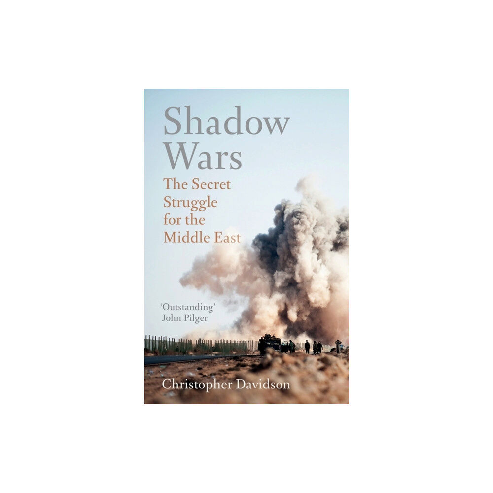 Oneworld Publications Shadow Wars (häftad, eng)