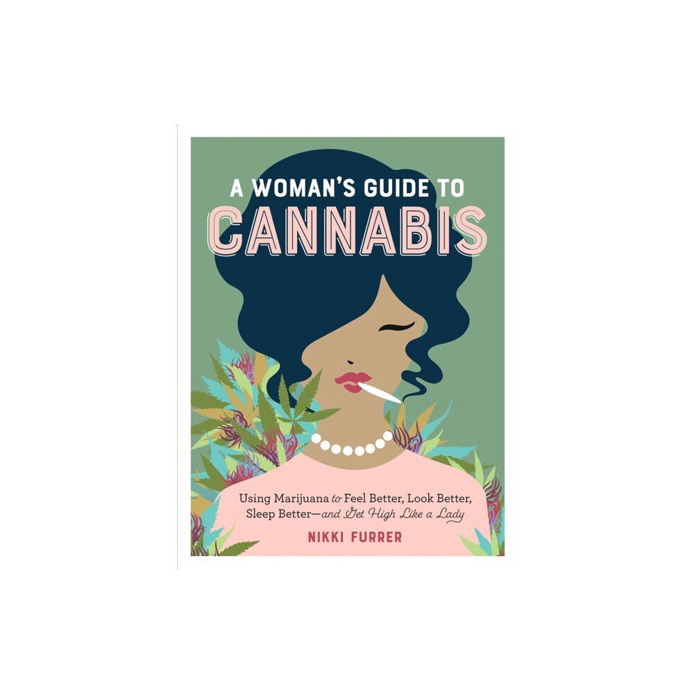 Workman Publishing A Woman's Guide to Cannabis (häftad, eng)