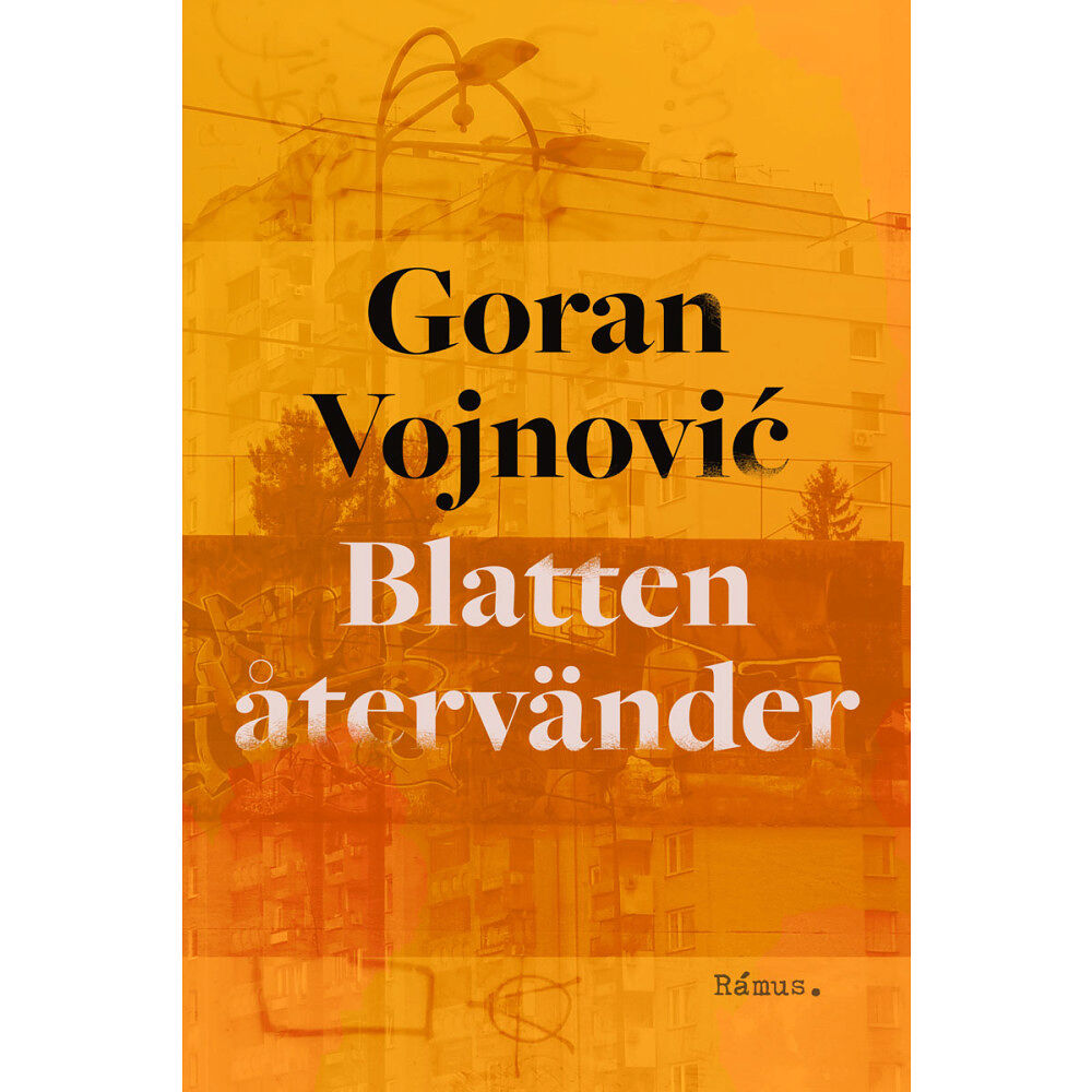 Goran Vojnovic Blatten återvänder (inbunden)