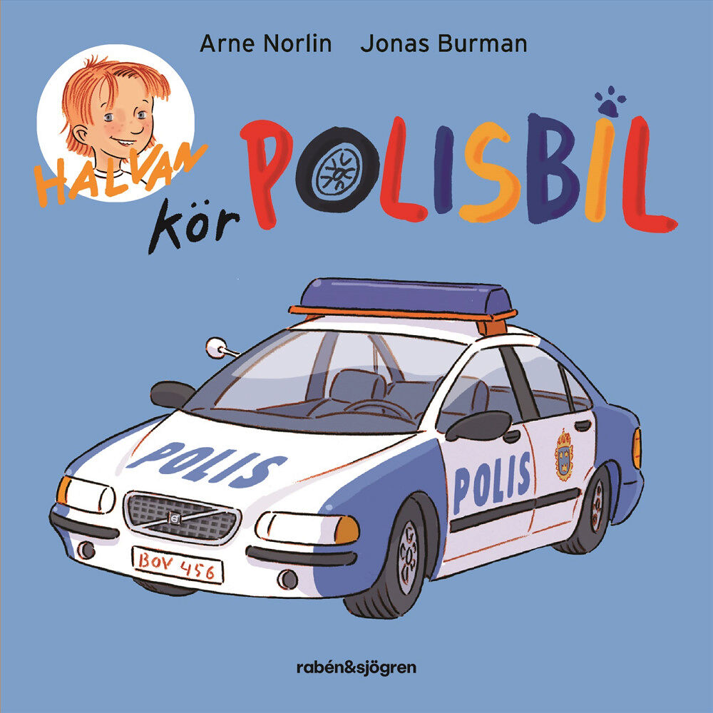 Arne Norlin Halvan kör polisbil (bok, board book)