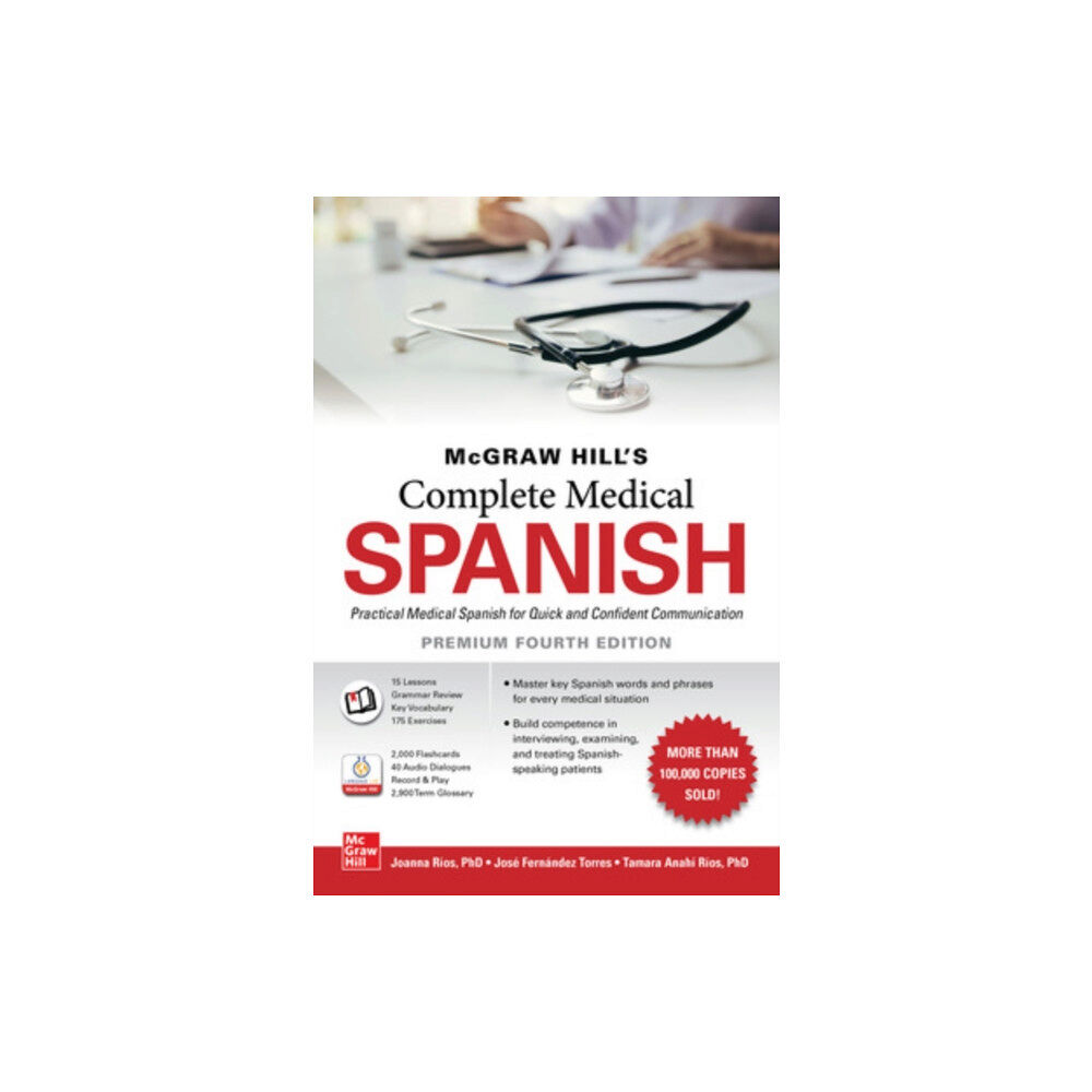 McGraw-Hill Education McGraw Hill's Complete Medical Spanish, Premium Fourth Edition (häftad, eng)