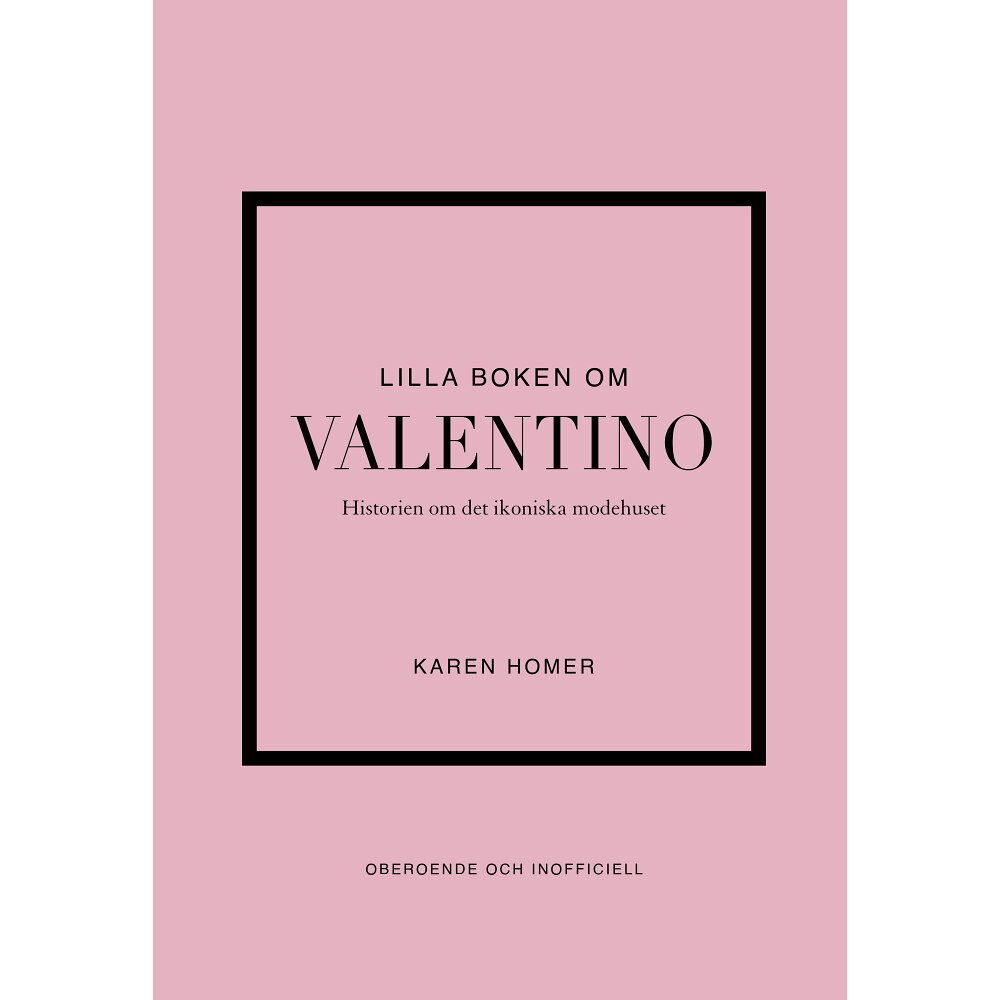 Tukan Förlag Lilla boken om Valentino : historien om det ikoniska modehuset (inbunden)