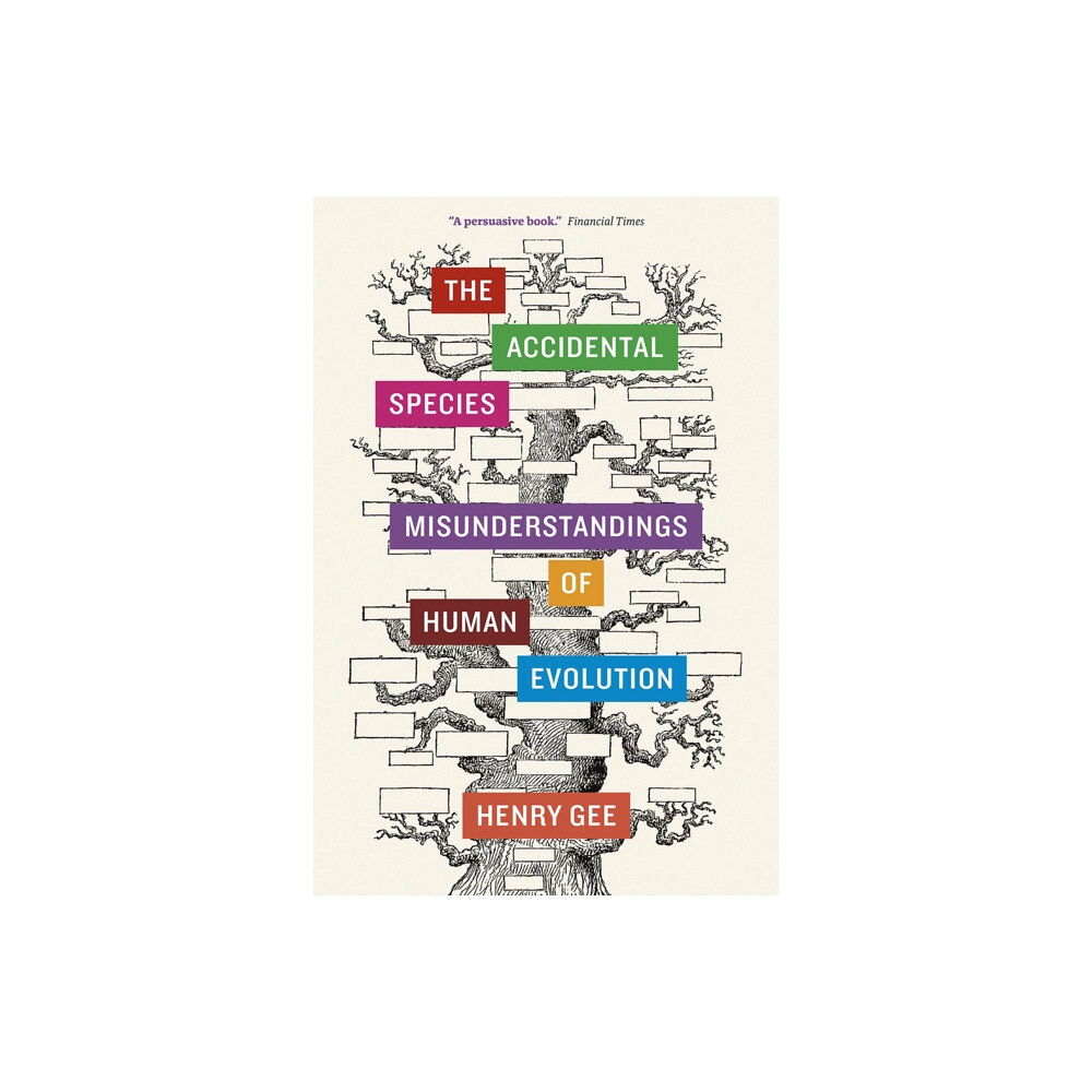 The university of chicago press The Accidental Species (häftad, eng)
