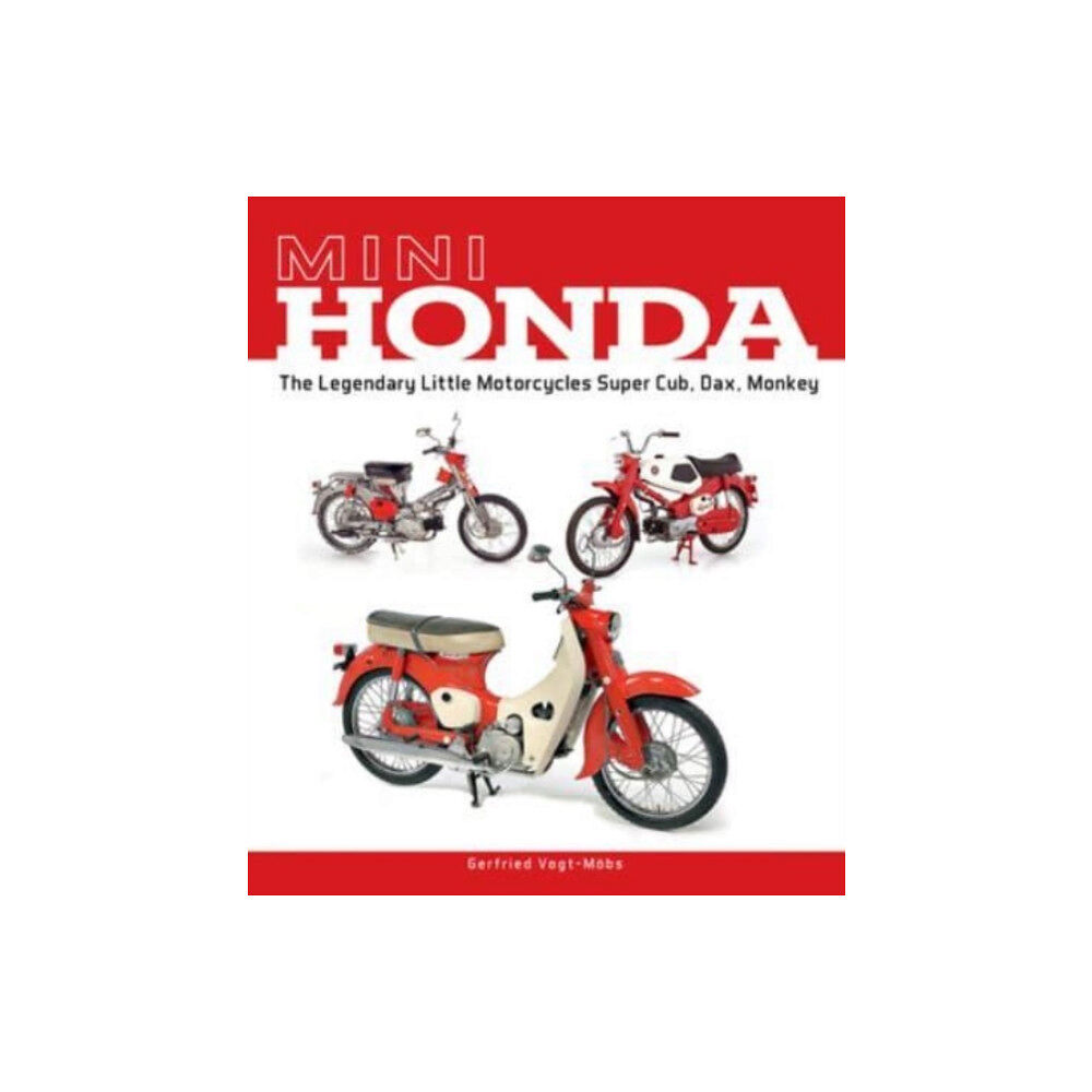 Schiffer Publishing Ltd Mini Honda (inbunden, eng)