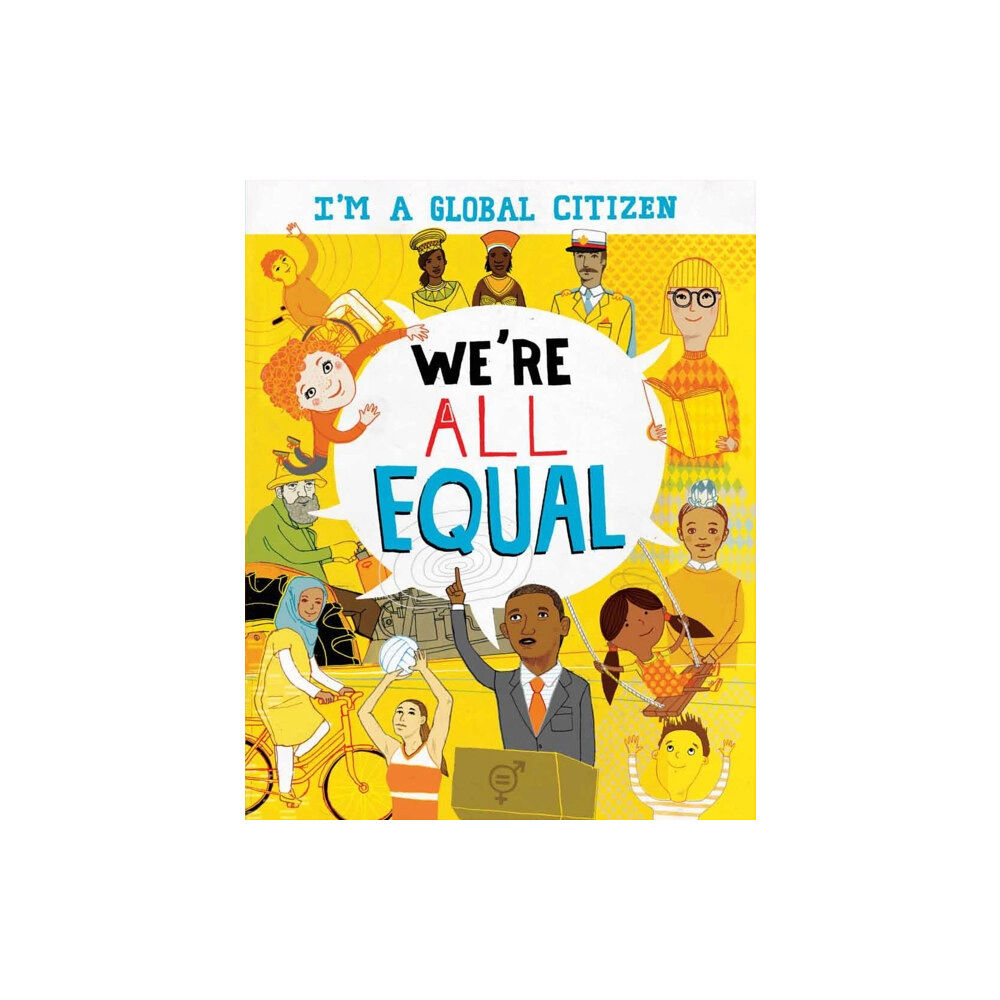 Hachette Children's Group I'm a Global Citizen: We're All Equal (häftad, eng)