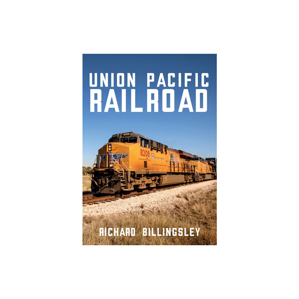 Amberley Publishing Union Pacific Railroad (häftad, eng)