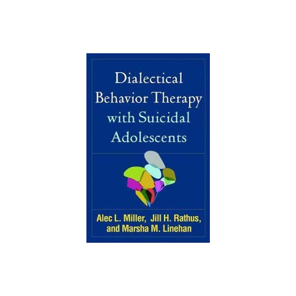 Guilford Publications Dialectical Behavior Therapy with Suicidal Adolescents (häftad, eng)