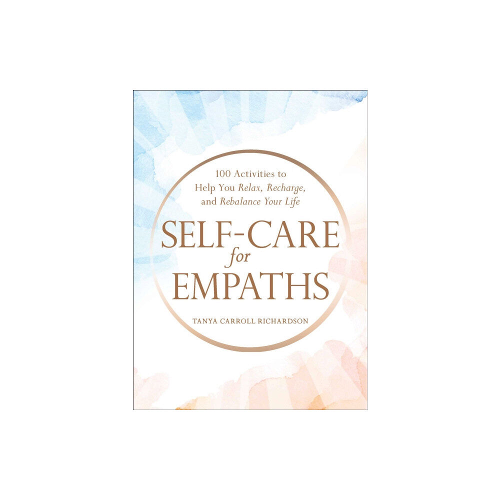 Adams Media Corporation Self-Care for Empaths (inbunden, eng)