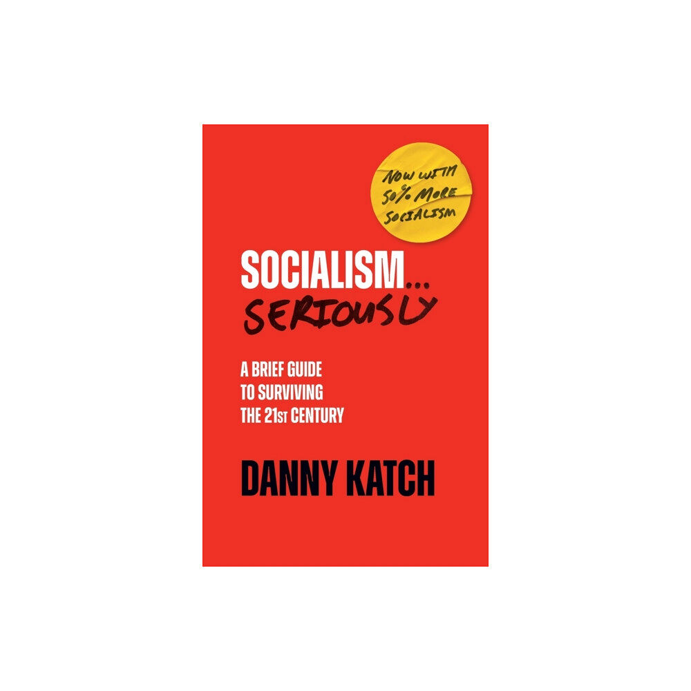 Haymarket Books Socialism . . . Seriously (häftad, eng)