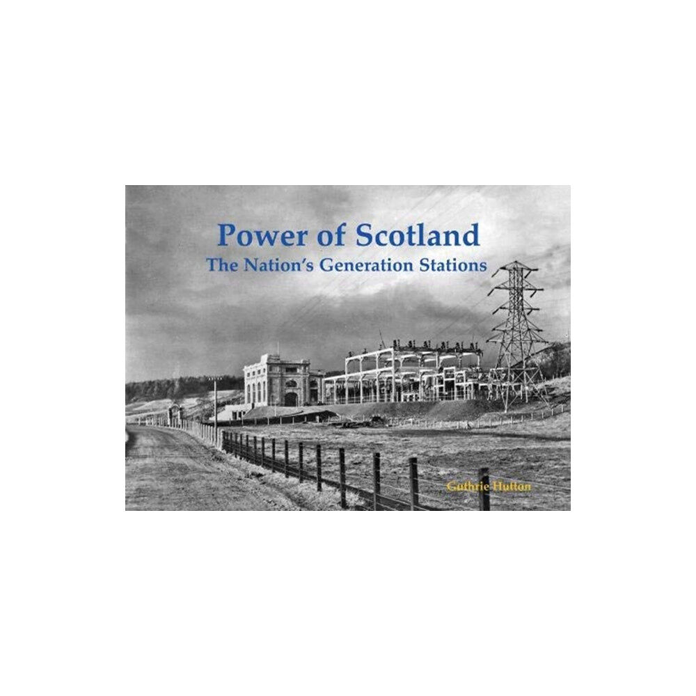 Stenlake Publishing Power of Scotland (häftad, eng)